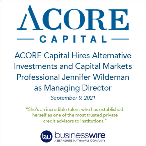 ACORE Capital Hires Alternative Investments and Capital Markets Professional Jennifer Wildeman as Managing Director