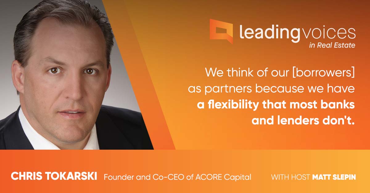 Chris Tokarski Founder and Co-CEO of ACORE Capital